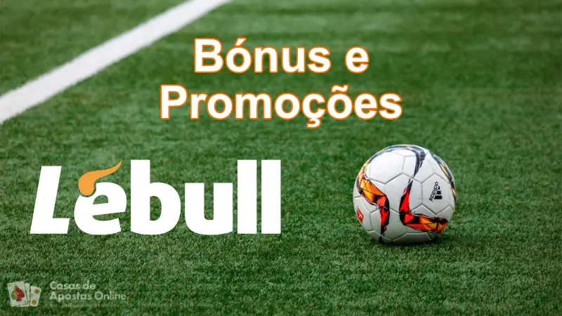 Bónus e promoções da Lebull